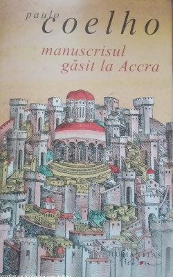 Manuscrisul gasit la Accra - Paulo Coelho foto