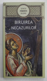 SFINTII PARINTI DESPRE BIRUIREA NECAZURILOR , 2016