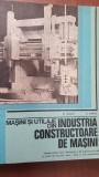 Masini si utilaje din industria constructoare de masini- N. Huzum, G. Rantz