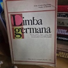 Limba germana manual pentru clasa a XI-a liceu si anii III si IV licee de specialitate - Grete Klaster Ungureanu