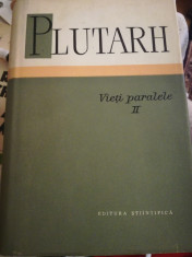 Vieti paralele, II, Plutarh, editie cartonata , cu supracoperta, 1963 foto