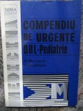 COMPENDIU DE URGENTE ORL - PEDIATRIE de M. BURUIANA , N. MUSTATEA , 1994