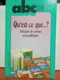 Qu&rsquo;est-ce que&hellip;? Glossaire des termes socio-politiques