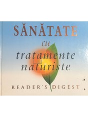 Adriana Irimia - Sanatate cu tratamente naturiste (Editia: 2004)