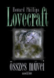 Howard Phillips Lovecraft &Atilde;&para;sszes m&Aring;&plusmn;vei - M&Atilde;&iexcl;sodik k&Atilde;&para;tet - H.P. Lovecraft