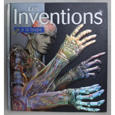 LES INVENTIONS , A LA LOUPE par GLENN MURPHY , 2013