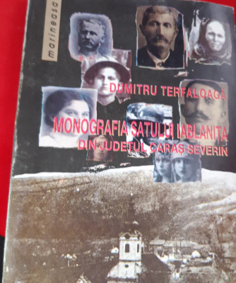 MONOGRAFIA SATULUI IABLANITA JUDETUL CARAS SEVERIN foto