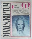 MANUSCRIPTUM , REVISTA TRIMESTRIALA DE ISTORIE LITERARA , DIN CUPRINS : CENTANAR MIHAI EMINESCU , NR. 1, 1989