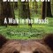 A Walk in the Woods: Rediscovering America on the Appalachian Trail
