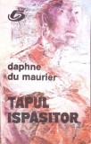 Tapul Ispasitor - Daphne du Maurier, Editura Doina 1993, Roman, Beletristica, Limba Romana, 318 pagini