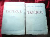 CEZAR PETRESCU - TAPIRUL -Prima Editie -Cugetarea 1946 264+291 pag