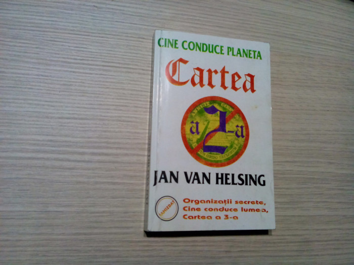 CINE CONDUCE LUME - Cartea a 2 -a - Jan Van Helsing - 1988, 400 p.