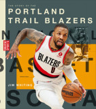 The Story of the Portland Trail Blazers