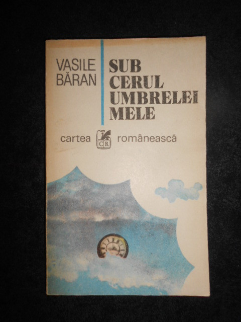 Vasile Baran - Sub cerul umbrelei mele (1984)