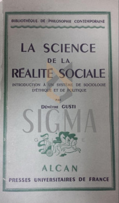 LA SCIENCE DE LA REALITE SOCIALE - DEDICATIE!!! foto