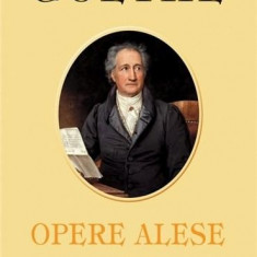 Opere Alese Vol. 1 Poezii | J.W. Goethe