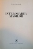 INTEROGAREA MAGILOR de ION CARAION, 1978