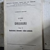 Curs de drumuri Vol. V Ramforsarea sistemelor rutiere existente - Laurentiu Nicoara