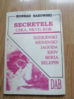 Konrad Sakowski - Secretele CEKA, NKVD, KGB - 1998 foto