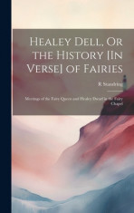 Healey Dell, Or the History [In Verse] of Fairies: Meetings of the Fairy Queen and Healey Dwarf in the Fairy Chapel foto