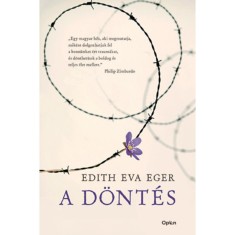 A d&amp;ouml;nt&amp;eacute;s - Edith Eva Eger foto