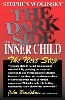 The Dark Side of the Inner Child