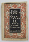 LUIGI PIRANDELLO - NOVELLE , 1937 , * PREZINTA PETE