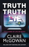 Truth Truth Lie - Editura SAS Gardners EU