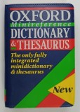 OXFORD MINI REFERENCE DICTIONARY AND THESAURUS by SARA HAWKER and CHRIS COWLEY , 1996 * FORMAT REDUS