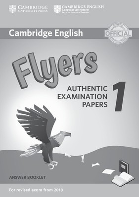 Cambridge English Flyers 1 for Revised Exam from 2018 Answer Booklet: Authentic Examination Papers foto