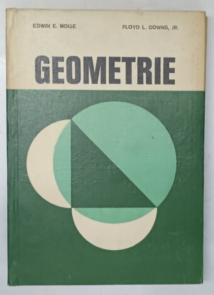 GEOMETRIE de EDWIN E. MOISE , FLOYD L. DOWNS JR , 1983