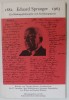 EDUARD SPRANGER 1882 -1963 , ZUR BILDUNGSPHILOSOPHIE UND ERZIEHUNGSPRAXIS ( DESPRE FILOZOFIA EDUCATIEI SI PRACTICA EDUCATIONALA ) , TEXT IN LIMBA GE