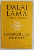 COMPASIUNEA INFINITA de DALAI LAMA , 2022 * EDITIE CARTONATA