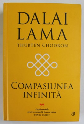 COMPASIUNEA INFINITA de DALAI LAMA , 2022 * EDITIE CARTONATA foto