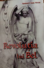 REVOLUTIA LUI BEL SAMAEL AUN WEOR