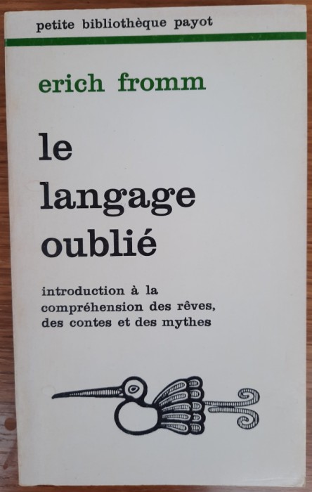 Le langage oublie, Erich Fromm
