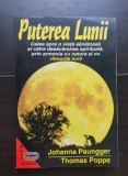 Puterea Lunii. Calea spre o viață sănătoasă - Johanna Paungger, Thomas Poppe