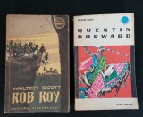 2 titluri WALTER SCOTT: Rob Roy / Quentin Durward (colecția Cutezătorii)