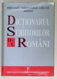 DICTIONARUL SCRIITORILOR ROMANI , LITERELE &#039; D - L &#039; , coordonatori MIRCEA ZACIU ...AUREL SASU , 1998
