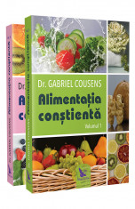 Alimentația conștientă, vol. 1+2 &amp;ndash; Dr. Gabriel Cousens foto