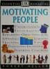 Motivating People - Robert Heller, Carte de Afaceri si Management