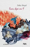 Seara, dupa ora 9 Roman Delia Hugel Carti Beletristica Litera Brosata