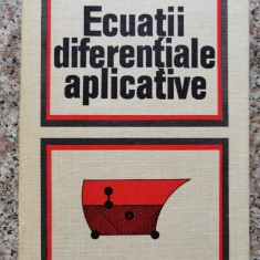 Ecuatii Diferentiale Aplicative - Marcel N. Rosculet Mariana Craiu ,552899