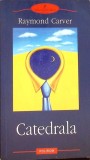 CATEDRALA-RAYMOND CARVER-273870