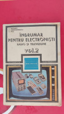 INDRUMAR PENTRU ELECTRONISTI RADIO SI TELEVIZIUNE VOL 2 STARE FOARTE BUNA foto