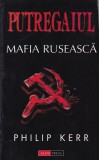 Philip Kerr - Putregaiul Mafia Ruseasca, Thriller Captivant Crima Organizata Rusia, 252 Pagini, Romana, 1993