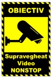 Semn pentru obiectiv supravegheat video non stop