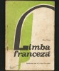 LIMBA FRANCEZĂ - MARCEL SARAȘ - MANUAL CLASA A XI-A - ANUL VII DE STUDIU