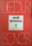 Lieduri. Songs - Emil Lerescu (1986, Muzicala) Carte Arta Muzicala, Romana, 80 pagini