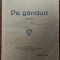 ARTUR ENASESCU - PE GANDURI (VERSURI / POEZII) [unicul volum antum, 1920]